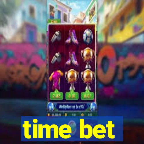 time bet